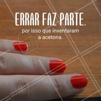 Errar é humano, corrigir suas unhas é Manicure! #manicure #salaodebeleza #esmalteria #esmaltes #profissionaldabeleza #manicureprofissional #unhas #instaunhas