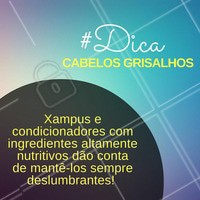 Anote! #Dica #Cabelo #Hair #Ahazou #Grisalho