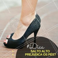 O excesso do uso dos saltos altos pode levar a dor em uma ou mais áreas, incluindo a região lombar, pescoço, quadris, pernas, panturrilhas, e claro, os pés. O salto alto aumenta os arcos naturais do nosso pés e elevam nossos dedos, o que pode causar dor e irritação na ponta do pés! #Dica #Pés #Feet #Beleza #Cuidados #Ahazou