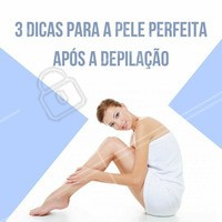 3 dicas para a pele perfeita após a depilação
1- Evite usar roupas apertadas;
2- Use um produto pós-depilatório;
3- Esfolie a pele!
Com esses passos, com certeza sua pele já terá um aspecto melhor.
#ahazou #estética #estéticacorporal #estéticacomamor #saude #saúde #bemestar #estéticaesaúde #instabeauty #beleza