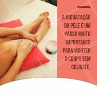 Não esqueça de usar cremes hidrantes para melhorar o aspecto da pele! #ahazou #celulite #estéticaeamor #estéticaesaúde #saúde #bemestar #beauty