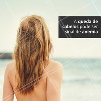 Essa doença implica na fragilidade dos cabelos. A falta de ferro, um das principais causadoras da anemia, pode provocar a queda de cabelo porque esse mineral possui grande importância na produção de hemoglobina. #quedacapilar #quedacabelo #anemia #saude #bemestar #ahazou #beleza #cabelossaudaveis #autoestima #cabeleireiro #salaodebeleza