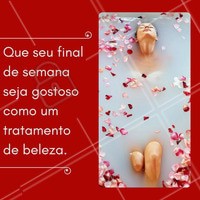 Bom final de semana! #ahazou #estéticacomamor #estética #estéticaesaúde #saúde #saúdebemestar #bemestar #beauty
