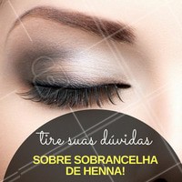 Se você ainda possui dúvidas sobre esta técnica incrível para as suas sobrancelhas, deixe aqui nos comentários! #Henna #Sobrancelha #DesignDeSobrancelha #Beleza #Ahazou