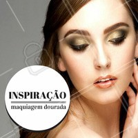 Dourado para dar aquela iluminada! Que tal? #Maquiagem #Makeup #Ahazou