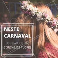 O carnaval está chegando e para você entrar no clima aproveite a moda das coroas de flores para estilizar um penteado rápido e fácil! #Carnaval #Cabelo #Acessório