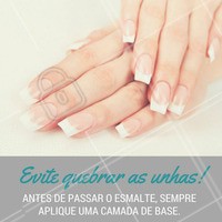 As bases são responsáveis por proteger a sua unha, por isso para mantê-las bem fortes não deixe de aplicar uma primeira camada de base. #Base #Cuidado #Unha