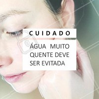 Nas 24 horas após o seu tratamento estético facial, tome cuidado com o uso de água muito quente para lavar o rosto ou no banho, pois sua pele estará muito sensível. #TratamentoFacial #CuidadosComAPele #Águaquente #Beleza #Ahazou #Estética #BemEstar