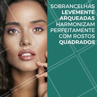 Consulte sua designer de sobrancelha para ver se o formato da sua sobrancelha está harmônico com o formato do seu rosto. #Dica #Sobrancelha #Formato