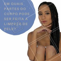 Muita gente acredita que a limpeza de pele é feita apenas no rosto, mas o procedimento pode ser feito em outras partes do corpo também, como no colo ou nas costas. #Pele #Limpezadepele #Estética