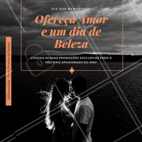 Quem não gosta de um dia de Diva? Dê de presente um dia de beleza nesse dia dos namorados!! #DiaDosNamorados #Beleza #Amor #Apaixonados