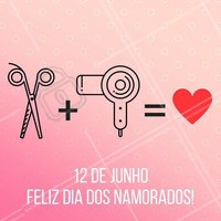 Amor verdadeiro para comemorar este dia! #Beleza #DiaDosNamorados #Cabeleireiros