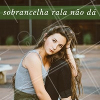 Acabe com as falhas na sobrancelha, agende agora o seu horário! #sobrancelha #falha #horário