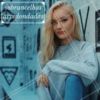 As sobrancelhas com a ponta arredondada são perfeitas para mulheres que desejam suavizar os traços do rosto, pois elas demonstram fragilidade, feminilidade e romantismo. Como você prefere a sua? #sobrancelha #redonda #feminilidade