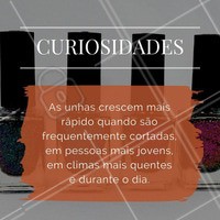 Curiosidade sobre unhas: você sabia?! #Unhas #Esmalteria #Curiosidade