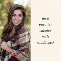Para preservar a saúde do couro cabeludo, não lave os fios diariamente e use sempre produtos indicados para o seu tipo de cabelo. Anote a dica! #Dica #Cabelos #Hair #CabeloSaudável