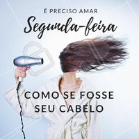 Ou você ama, ou você odeia! Agende seu horário para que você possa amar o seu cabelo #segundafeira #beleza #cabelo #segunda
