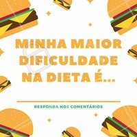 Dificuldade na dieta todo mundo tem, mas queremos saber qual é a sua! Conta pra gente nos comentários #dieta #saúdeebemestar