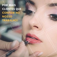 Eu amo minhas clientes!
#ahazou #maquiagem