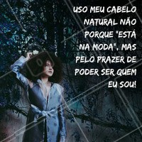 Eu assumo meus cachos porque nasci assim, não por moda!
#ahazou #cachos