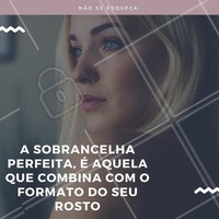 É importante lembrar que o profissional irá tirar as medidas do seu rosto para chegar no formato ideal de sobrancelha para você. Assim a micropigmentação só fica perfeita quando a sobrancelha é a que mais se adequa ao seu rosto. #designdesobrancelha #sobrancelha #formato #micropigmentação