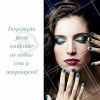 Inspire-se! #Manicure #Unhas #Nails #NailArt #Maquiagem