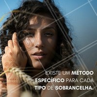Por esse motivo, agende um horário para que tenha conhecimento de qual método é o mais adequado para você!
#ahazou #sobrancelha