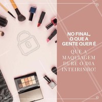 O nosso maior desejo, né migas? #Maquiagem #Makeup #MotivacionalMaquiagem #Motivacional #Make