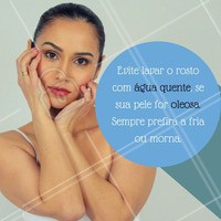 Até mesmo para que você consiga prevenir da acne e derivados! #Estetica #EsteticaFacial #AguaMorna #PeleOleosa #BemEstar #Ahazou #Cuidados #Care #OilySkin #Pele #Skin #Acne