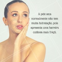 Pessoas com a pele seca devem usar hidratantes ao menos duas vezes ao dia, uma de manhã e outra após o banho, que é quando a pele tem maior capacidade de absorção. #ahazou #peleseca #bemestar