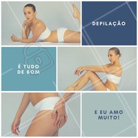 Nada melhor que se livrar dos pelinhos, né? #Depilação #AmoDepilação #Beleza #Estética