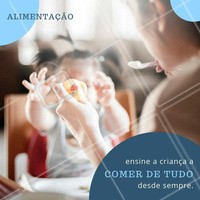 É importante ensinar a criança a comer todos os tipos de alimentos desde cedo, mas essa tarefa deve ser gradativa e educativa. É importante você ensinar a criança o que ela está comendo e o porque está comendo, assim isso vai se tonando um hábito e ela vai entender que é importante para sua saúde. #saúde #ahazou #nutrição #criança #alimentação