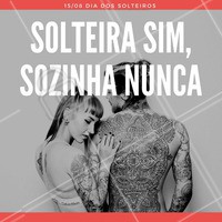 Feliz dia dos solteiros para todos aqueles que apesar de solteiros, não estão sozinhos nunca! #solteiros #diadossolteiros #sozinhonunca #ahazou