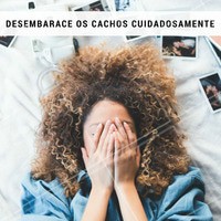 Desembarace com cuidados para não quebrar os fios! #cabelo #ahazou #cachos #cacheadas #beleza #beauty