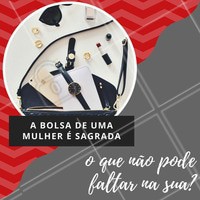 Conta pra gente aqui nos comentários aquilo que não pode, de jeito nenhum, faltar na sua bolsa! #bolsa #amo #sagrada #ahazou