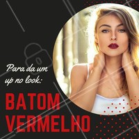 Com um batonzão vermelho, não tem erro! #look #batom #vermelho #maquiagem