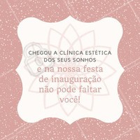 Venha conhecer a incrível (Nome da Clínica) e passar o dia explorando as novidades incríveis. Você não vai poder perder essa festa!
Data:
Hora:
Local:
#inauguração #estética #beleza
