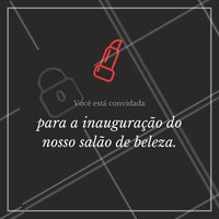Chegou o dia de inaugurar o nosso salão de beleza! Venha conhecer o (Nome do Salão) e comemore com a gente este dia especial com muita alegria e pessoas incríveis. Pode ter certeza, você não vai mais viver sem a gente!
Data:
Hora:
Local:
#inauguração #salãodebeleza #beleza