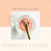 Quer deixar sua pele com aquele aspecto saudável e viçoso? Aposte em um iluminador com poucas partículas de brilho para ficar ainda mais natural. #maquiagem #make #iluminador #pelenatural #dicademake