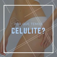 São vários os fatores que determinam o aparecimento da celulite. Os principais são: herança genética; hormonal; alimentação não saudável; e o sedentarismo. Se você está em busca de uma solução, converse com uma de nossas profissionais! #ahazou #beleza #estéticacorporal #celulite #causas