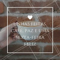 Uma sexta-feira fica imbatível quando as unhas estão feitas, o café está quente e tudo está em paz! #amo #ahazou #unhas #sexta