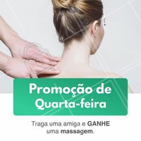 Massagem é uma delícia, não é? E massagem com a amiga então? 😍 Corre que é só na quarta-feira! Traga sua amiga e você ganha uma massagem! Agende já o seu horário. #massagem #promocao #desconto #ahazou