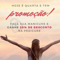 OBA! Ainda é quarta feira, mas ela vem com PROMOÇÃO! Aproveite essa promoção super especial para ficar com as mãos e pés lindos pro resto da semana <3 #manicure #pedicure #ahazou #promocao