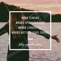 Faça com que essa semana seja melhor do a semana anterior! Sorria e recomece nessa segunda-feira! #amo #ahazou #segunda #segundafeira #felicidade #recomeço #sorria