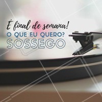 Descanse, reflita, sorria, se distraia. O fim de semana é seu!
#ahazou #finaldesemana #relax
