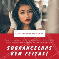 Para que a henna seja aplicada, é importante que o desenho esteja certinho pois é ele que irá guiar onde o pigmento deve ser colocado. #sobrancelha #ahazou #amo #designdesobrancelha #henna #sobrancelhadehenna #sobrancelhaperfeita