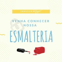 Tem novidade do ar! Venha conhecer nossa esmalteria (inserir nome) e ficar com as unhas maravilhosas! 💅 #esmalteria #inauguracao #esmalte #ahazou