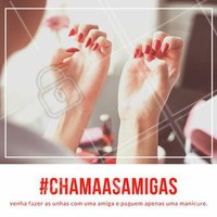 Não tem nada melhor do que um dia de muita fofoca e unhas bem feitas com a melhor amiga, não concorda? Então não perca a nossa promoção e #chamaasamiga! Se as duas vierem fazer as unhas, uma das manicures sai de graça 😉💅 #promoção #desconto #ahazou #amo #felicidade #unha #unhas #perfeito #amizade #amigos #promounhas