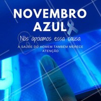 Os homens também precisam cuidar da saúde, por isso novembro é dedicado ao combate ao câncer de próstata. #NovembroAzul #Ahazou #Beleza #cancer #cancerprostata #Saude #Autoestima