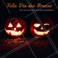 Dia 31 de Outubro é Dia das Bruxas, mas nós queremos que todos você tenham um dia mágico 🎃🕸 #halloween #diadasbruxas #amo #ahazou #bruxa #assombrado #boo